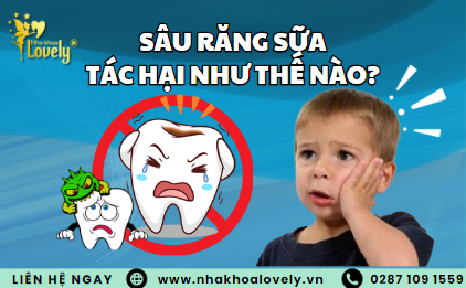 Sâu răng sữa tác hại như thế nào