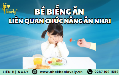 Trẻ biếng ăn có liên quan đến nha cơ chức năng