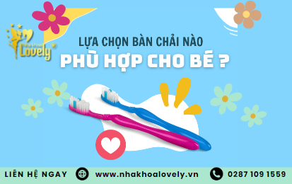 Lựa chọn bàn chải phù hợp cho bé